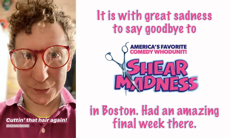Shear Madness Boston - Closes after 40 years
